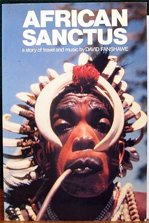 Bild des Verkufers fr AFRICAN SANCTUS. A Story of Travel & Music. "I long for the belly of Africa, I long for the stampede in the Elephant Grass - the native dances - the throb of hearts burnt by the sons of Blue Mountains."_ African Sanctus zum Verkauf von The Antique Bookshop & Curios (ANZAAB)
