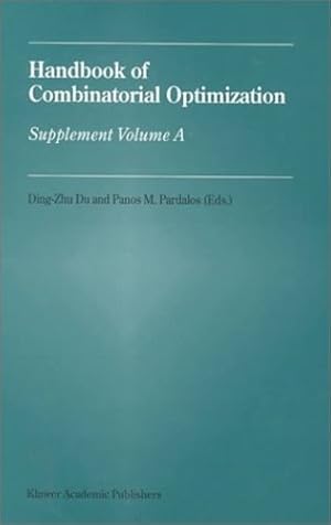 Image du vendeur pour Handbook of Combinatorial Optimization: Supplement Volume A [Hardcover ] mis en vente par booksXpress