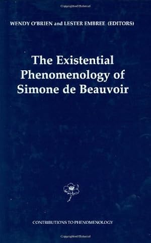 Seller image for The Existential Phenomenology of Simone de Beauvoir (Contributions to Phenomenology) [Hardcover ] for sale by booksXpress