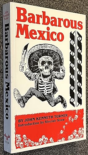 Image du vendeur pour Barbarous Mexico mis en vente par DogStar Books