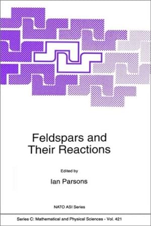 Immagine del venditore per Feldspars and their Reactions (Nato Science Series C:) [Hardcover ] venduto da booksXpress