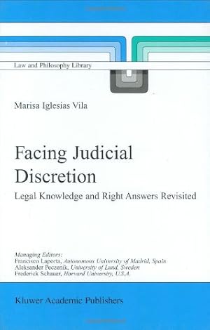 Seller image for Facing Judicial Discretion: Legal Knowledge and Right Answers Revisited (Law and Philosophy Library) by Iglesias Vila, M. [Hardcover ] for sale by booksXpress