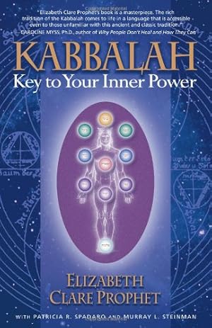 Immagine del venditore per Kabbalah: Key To Your Inner Power (Mystical Paths of the World's Religions) by Elizabeth Clare Prophet, Patricia R. Spadaro, Murray L. Steinman [Paperback ] venduto da booksXpress
