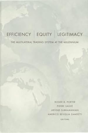 Bild des Verkufers fr Efficiency, Equity, and Legitimacy: The Multilateral Trading System at the Millennium [Paperback ] zum Verkauf von booksXpress