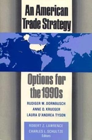 Bild des Verkufers fr An American Trade Strategy: Options for the 1990s [Paperback ] zum Verkauf von booksXpress
