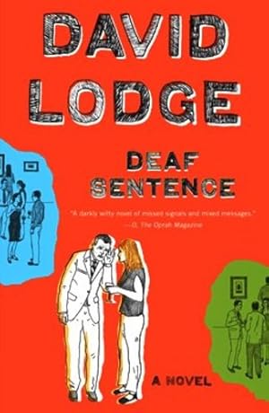 Seller image for Deaf Sentence: A Novel by Lodge, David [Paperback ] for sale by booksXpress