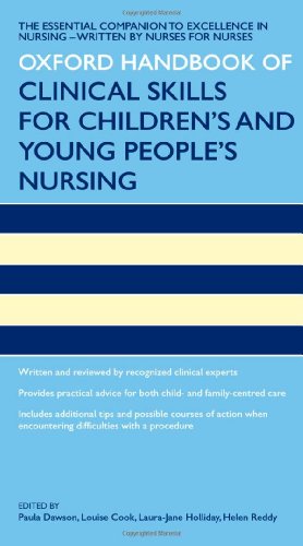 Immagine del venditore per Oxford Handbook of Clinical Skills for Children's and Young People's Nursing (Oxford Handbooks in Nursing) by Dawson, Paula, Cook, Louise, Reddy, Helen, Holliday, Laura-Jane [Paperback ] venduto da booksXpress