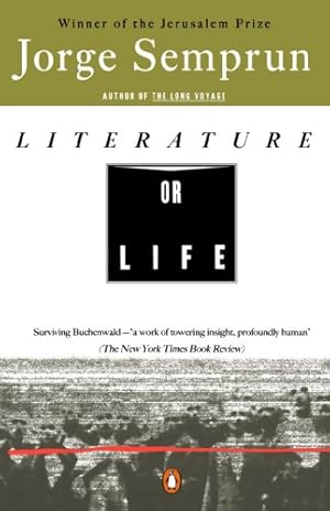 Imagen del vendedor de Literature or Life by Semprun, Jorge [Paperback ] a la venta por booksXpress