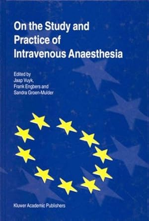 Seller image for On the Study and Practice of Intravenous Anaesthesia by Vuyk, Jaap [Hardcover ] for sale by booksXpress