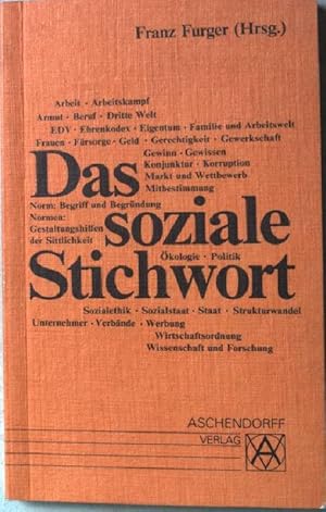 Bild des Verkufers fr Das soziale Stichwort : christliche Sozialethik in Schlsselbegriffen - nicht nur fr Unternehmer. zum Verkauf von books4less (Versandantiquariat Petra Gros GmbH & Co. KG)