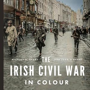 Immagine del venditore per Irish Civil War in Colour [Hardcover ] venduto da booksXpress