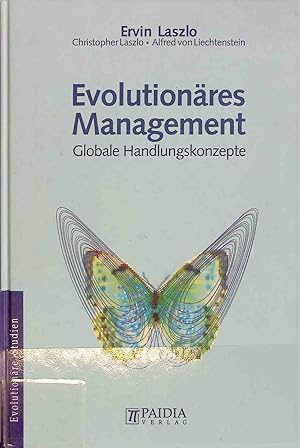 Bild des Verkufers fr Evolutionres Management : globale Handlungskonzepte. Evolutionre Studien ; Bd. 1 zum Verkauf von books4less (Versandantiquariat Petra Gros GmbH & Co. KG)