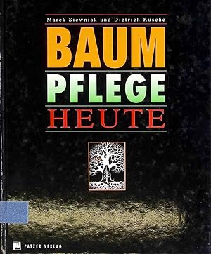 Bild des Verkufers fr Baumpflege heute. zum Verkauf von books4less (Versandantiquariat Petra Gros GmbH & Co. KG)