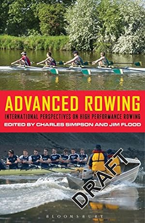 Immagine del venditore per Advanced Rowing: International perspectives on high performance rowing [Paperback ] venduto da booksXpress