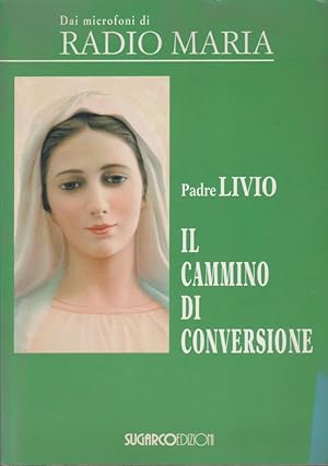 Immagine del venditore per Il cammino di conversione venduto da MULTI BOOK