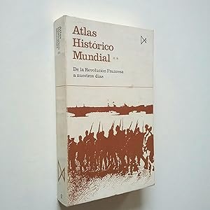 Imagen del vendedor de Atlas Histrico Mundial 2 Tomo II. De la Revolucin Francesa a nuestros das a la venta por MAUTALOS LIBRERA