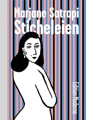 Sticheleien Marjane Satrapi. [Übers. aus dem Franz.: Martin Budde]