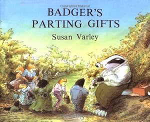 Seller image for Badger's Parting Gifts by Varley, Susan [Hardcover ] for sale by booksXpress