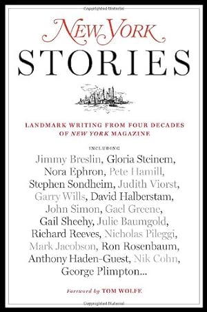 Seller image for New York Stories: Landmark Writing from Four Decades of New York Magazine by Editors of New York Magazine [Paperback ] for sale by booksXpress