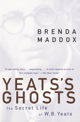 Seller image for Yeats's Ghosts: The Secret Life of W.B. Yeats (Paperback or Softback) for sale by BargainBookStores