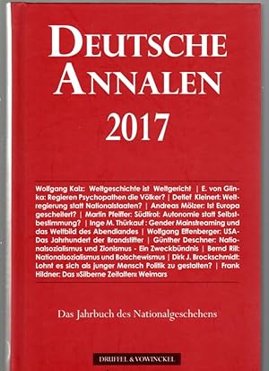 Bild des Verkufers fr Deutsche Annalen 2017 - Jahrbuch des Nationalgeschehens zum Verkauf von Antiquariat Jterbook, Inh. H. Schulze
