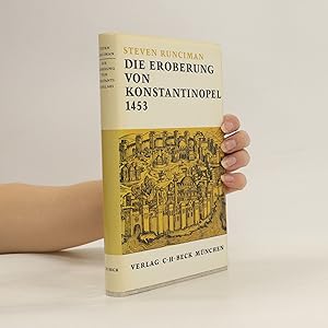 Bild des Verkufers fr Die Eroberung von Konstantinopel 1453 zum Verkauf von Bookbot