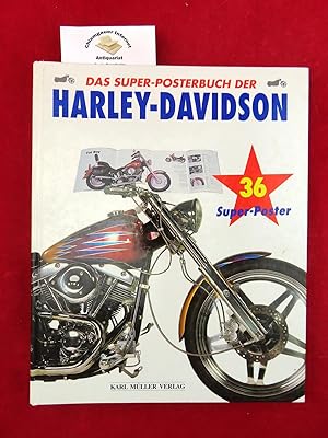 Das Super- Posterbuch der Harley- Davidson. 36 Super- Poster. ISBN 10: 3860706756ISBN 13: 9783860...