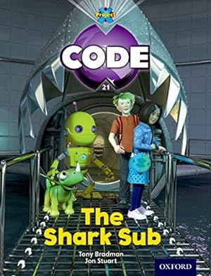 Seller image for Project X Code: Shark the Shark Sub by Bradman, Tony [Paperback ] for sale by booksXpress