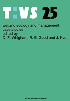 Seller image for Wetland Ecology and Management: Case Studies (Tasks for Vegetation Science) [Hardcover ] for sale by booksXpress