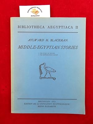 Image du vendeur pour Middle-Egyptian Stories. I. The Story of Sinuhe; 2. The Shipwrecked Sailor. (Bibliotheca Aegyptiaca, II). mis en vente par Chiemgauer Internet Antiquariat GbR