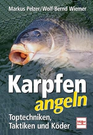 Seller image for Karpfen angeln: Toptechniken, Taktiken und Kder for sale by Studibuch