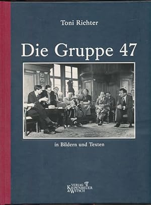 Bild des Verkufers fr Die Gruppe 47 in Bildern und Texten. zum Verkauf von Fundus-Online GbR Borkert Schwarz Zerfa