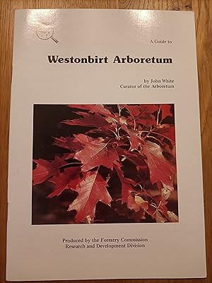 Seller image for Guide to Westonbirt Arboretum for sale by BettsBooksWales