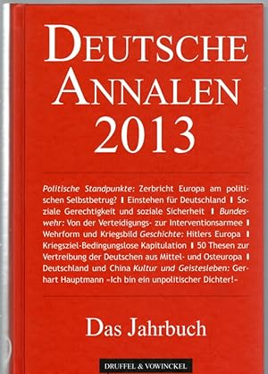 Bild des Verkufers fr Deutsche Annalen 2013 - Jahrbuch des Nationalgeschehens. zum Verkauf von Antiquariat Jterbook, Inh. H. Schulze