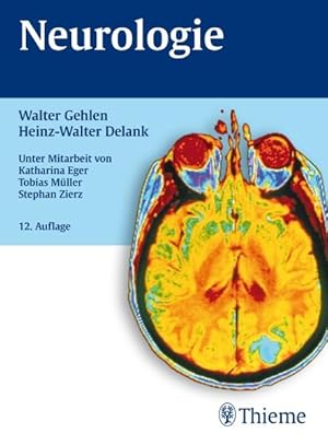 Image du vendeur pour Neurologie: unter Mitarbeit von Katharina Eger, Tobias Mller, Stephan Zierz mis en vente par Studibuch