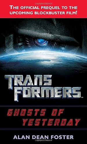 Bild des Verkufers fr Transformers: Ghosts of Yesterday: A Novel (Transformers (Ballantine Books)) by Foster, Alan Dean [Mass Market Paperback ] zum Verkauf von booksXpress