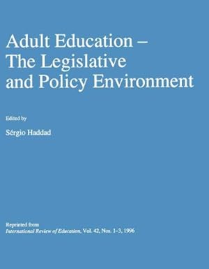 Image du vendeur pour Adult Education - The Legislative and Policy Environment [Paperback ] mis en vente par booksXpress