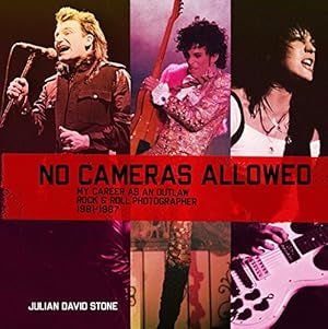 Seller image for No Cameras Allowed: My Career as an Outlaw Rock and Roll Photographer by Julian David Stone [Hardcover ] for sale by booksXpress