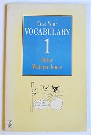 Imagen del vendedor de Test Your Vocabulary, Book 1: Bk. 1 a la venta por WeBuyBooks 2