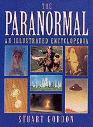 Immagine del venditore per The Paranormal: An Illustrated Encyclopedia venduto da WeBuyBooks