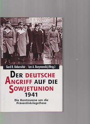 Immagine del venditore per Der deutsche Angriff auf die Sowjetunion 1941. Die Kontroverse um die Prventivkriegsthese. venduto da Fundus-Online GbR Borkert Schwarz Zerfa