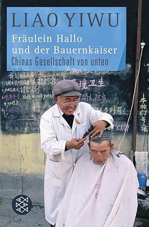 Imagen del vendedor de Frulein Hallo und der Bauernkaiser: Chinas Gesellschaft von unten a la venta por Gabis Bcherlager