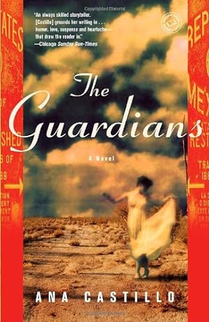 Seller image for The Guardians: A Novel by Castillo, Ana [Paperback ] for sale by booksXpress