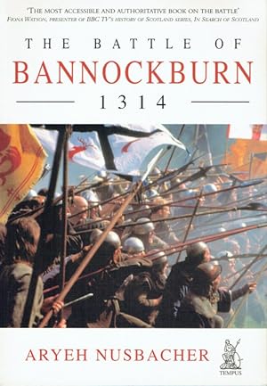 Seller image for THE BATTLE OF BANNOCKBURN 1314 for sale by Paul Meekins Military & History Books