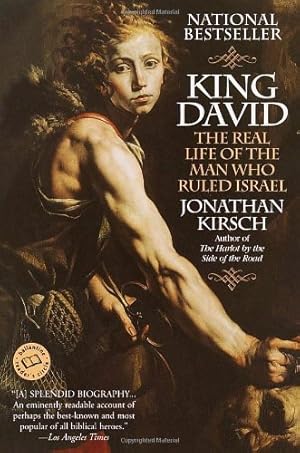 Seller image for King David: The Real Life of the Man Who Ruled Israel (Ballantine Reader's Circle) by Kirsch, Jonathan [Paperback ] for sale by booksXpress