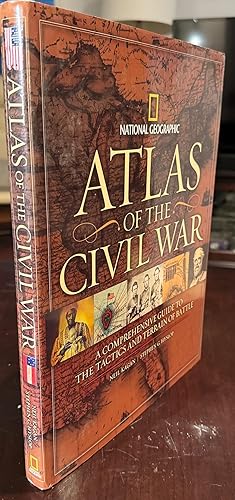 Image du vendeur pour Atlas of the Civil War: A Complete Guide to the Tactics and Terrain of Battle mis en vente par Antique Mall Books