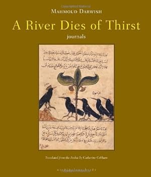 Seller image for A River Dies of Thirst by Darwish, Mahmoud [Paperback ] for sale by booksXpress