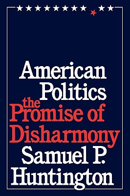 Seller image for American Politics: The Promise of Disharmony (Paperback or Softback) for sale by BargainBookStores