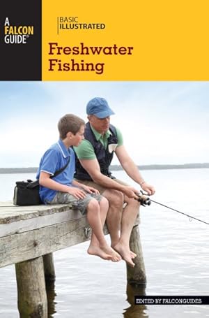 Imagen del vendedor de Basic Illustrated Freshwater Fishing a la venta por GreatBookPrices