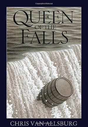 Immagine del venditore per Queen of the Falls by Van Allsburg, Chris [Hardcover ] venduto da booksXpress